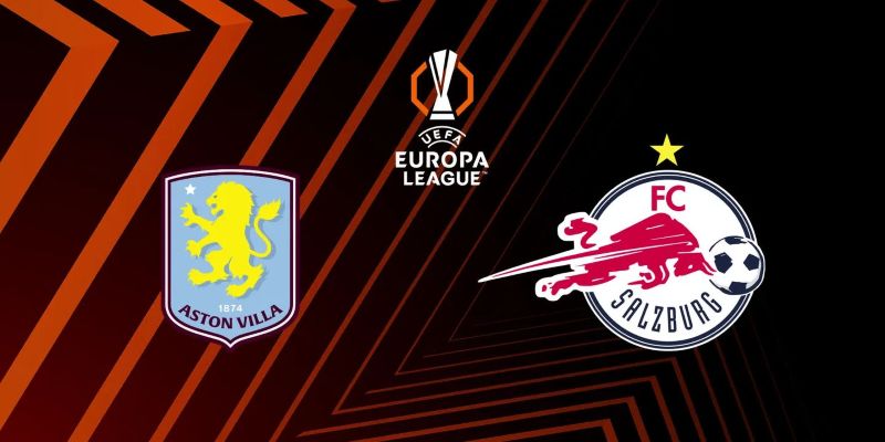 Soi Kèo Aston Villa Vs Salzburg 3h 30/01 - Europa League 2 Thành tích đối đầu giữa CLB Aston Villa vs Salzburg
